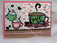 Love you more than Coffee Cards