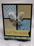 Butterfly Just Because Card